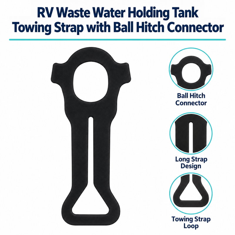 RV Waste Water Holding Tank Towing Strap with Ball Hitch Connector — product features