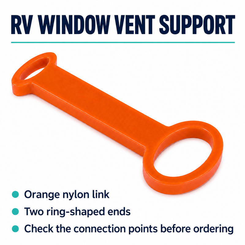 RV Window Vent Support Link - Orange Nylon — product-feature and fit-check guide